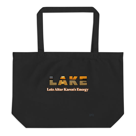 LAKE Vibes Tote Bag: Let's Alter Karen's Energy